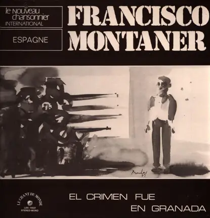 Francisco Montaner - "El Crimen Fué En Granada"