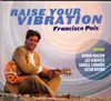 CD - Francisco Pais - Raise Your Vibration - digipak