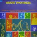 LP - Francisco Semprun Et Michel Christodoulides - Espaces Dynamiques