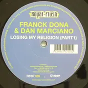 Dan Marciano - Losing My Religion (Part1)