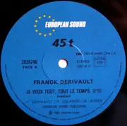 12inch Vinyl Single - Franck Derivault - Je Veux Tout, Tout Le Temps