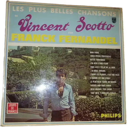 Franck Fernandel - Les Plus Belles Chansons De Vincent Scotto