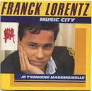 7inch Vinyl Single - Franck Lorentz - Music City