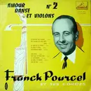 10'' - Franck Pourcel And His French Strings - Amour, Danse Et Violons Nº 2 - Mono