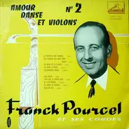 Franck Pourcel And His French Strings - Amour, Danse Et Violons Nº 2