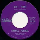 7inch Vinyl Single - Franck Pourcel And His French Strings - Any Time