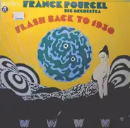 Franck Pourcel Et Son Grand Orchestre - Flash Back To 1930