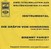 7inch Vinyl Single - Franck Pourcel Et Son Grand Orchestre - Die Gräfin Von Hongkong /  Brennt Paris?
