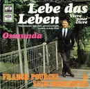 7inch Vinyl Single - Franck Pourcel Et Son Grand Orchestre - Lebe Das Leben / Osmunda