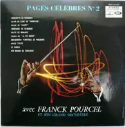Franck Pourcel Et Son Grand Orchestre - Pages Célèbres N°2