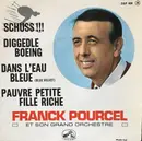 7inch Vinyl Single - Franck Pourcel Et Son Grand Orchestre - Schuss!!!