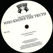 Franck Roger - Who Knows The Truth