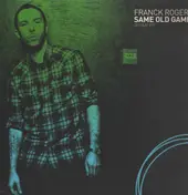 Franck Roger - Same Old Game