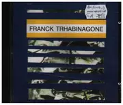 CD - Franck Trhabinagone - Let Me Live My Life