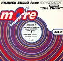 12inch Vinyl Single - Franck Zullo Feat DJ Moana - The Chant (Remixes) - Yellow Transparent
