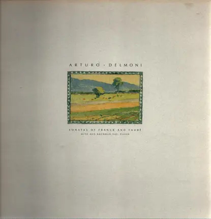 Franck, Fauré - Arturo Delmoni With Meg Bachman Vas