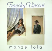 Francky Vincent - Manze Lola