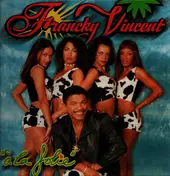 Francky Vincent - A La Folie