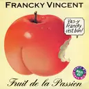 12inch Vinyl Single - Francky Vincent - Fruit De La Passion (Dance Mix)