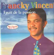 Francky Vincent - Fruit de La Passion