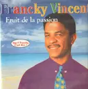 12inch Vinyl Single - Francky Vincent - Fruit De La Passion