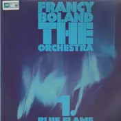 Francy Boland The Orchestra - 1. Blue Flame