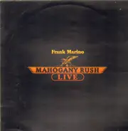 Frank Marino & Mahogony Rush - Live