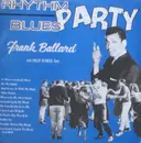 LP - Frank Ballard With Phillip Reynolds Band - Rhythm Blues Party
