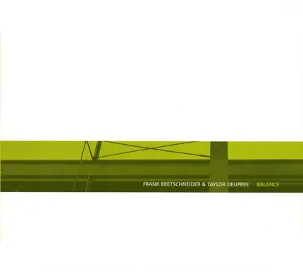 Frank Bretschneider & Taylor Deupree - Balance