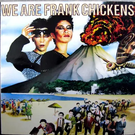 Frank Chickens - We Are Frank Chickens