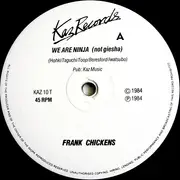 12inch Vinyl Single - Frank Chickens - We Are Ninja (Not Geisha)