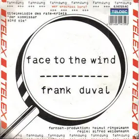 Frank Duval - Face To The Wind / Changes