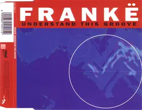 Franke Pharoah - Understand This Groove
