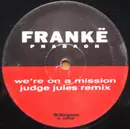 12inch Vinyl Single - Frankë Pharoah - We're On A Mission (Remixes)