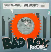 12inch Vinyl Single - Franke Pharaoh - I Need Your Love