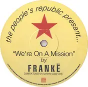 Franke, Franke Pharoah - We're On A Mission