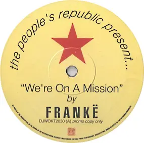 Franke, Franke Pharoah - We're On A Mission