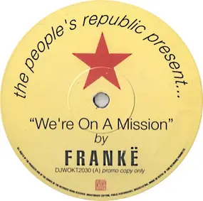 Franke, Franke Pharoah - We're On A Mission