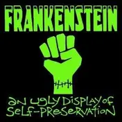 Jeff Frankenstein - AN UGLY DISPLAY OF SELF-PRESERVATIO