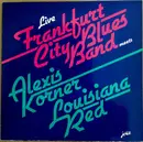 LP - Frankfurt City Blues Band , Alexis Korner , Louisiana Red - Live (Frankfurt City Blues Band Meets Alexis Korner, Louisiana Red)
