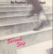 Frankfurt City Blues Band - Second Step