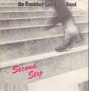 Frankfurt City Blues Band - Second Step