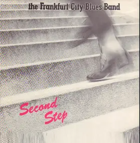 Frankfurt City Blues Band - Second Step