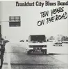 LP - Frankfurt City Blues Band - Ten Years On The Road