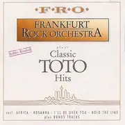 CD - Frankfurt Rock Orchestra Feat. Bobby Kimball - Plays Classic Toto Hits