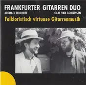 Frankfurter Gitarren Duo - Folkloristisch virtuouse Gitarrenmusik