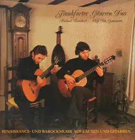 Frankfurter Gitarren Duo - Renaissance- Und Barockmusik Auf Lauten Und Gitarren