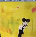 12inch Vinyl Single - Frankfurter Kurorchester - Live