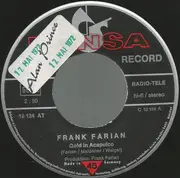 7inch Vinyl Single - Frank Farian - Gold In Acapulco