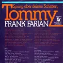 7inch Vinyl Single - Frank Farian - Spring über deinen Schatten, Tommy / Was wird aus Jenny? (Rocky, Teil II)